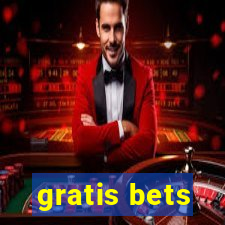 gratis bets